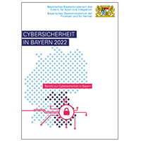 Titelseite der Broschüre Cybersicherheit in Bayern 2022 Titelseite der Broschüre Cybersicherheit in Bayern 2022