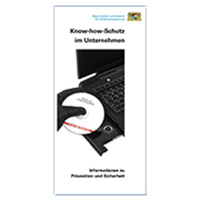 Titel des Flyers "Know-how-Schutz im Unternehmen" Titel des Flyers "Know-how-Schutz im Unternehmen"